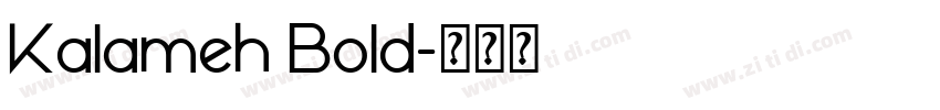 Kalameh Bold字体转换